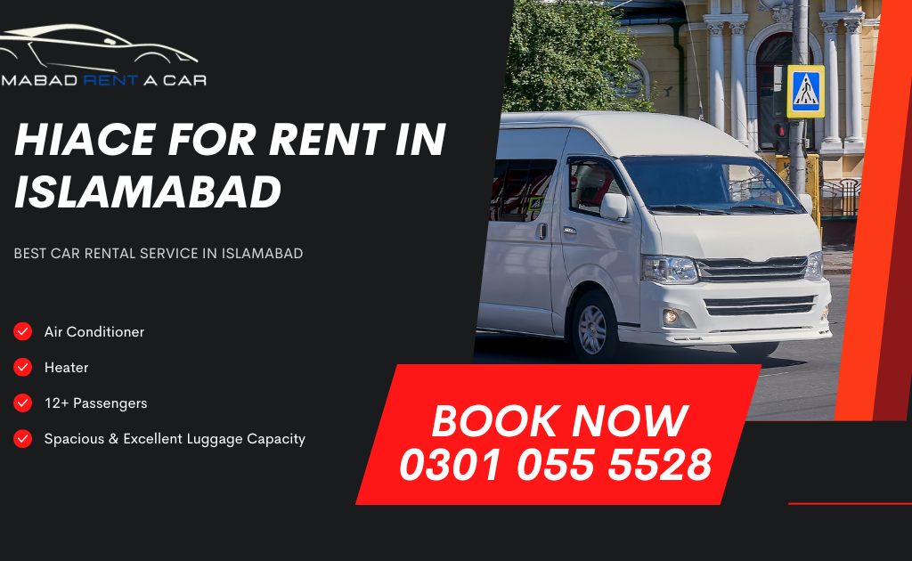 Hiace Grand Cabin For Rent in Islamabad