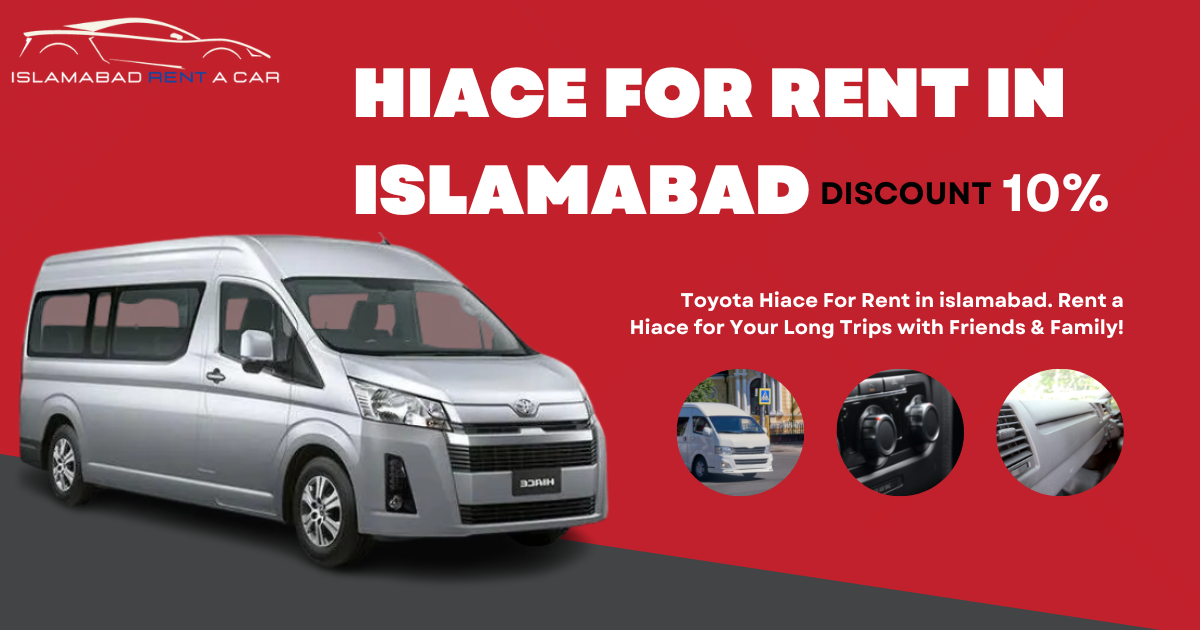 Hiace Rent Islamabad - Islamabad Rent a Car