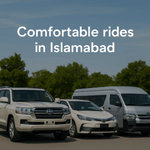 Comfortable rides in Islamabad