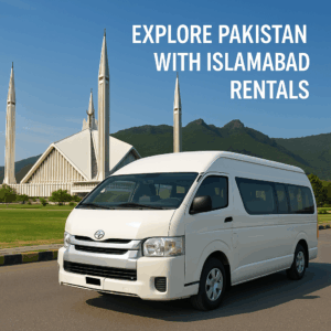 Explore Pakistan with Islamabad Rentals