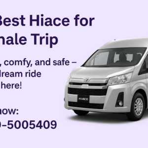 Best Hiace for Female Trip