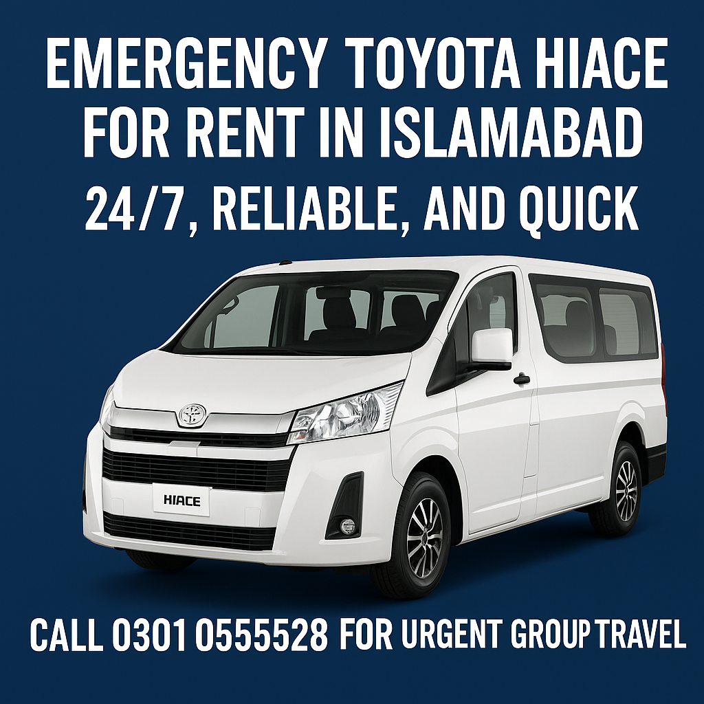 Emergency Toyota Hiace for Rent in Islamabad