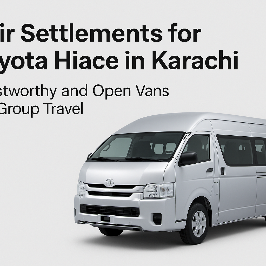 Affordable Toyota Hiace Rentals in Karachi