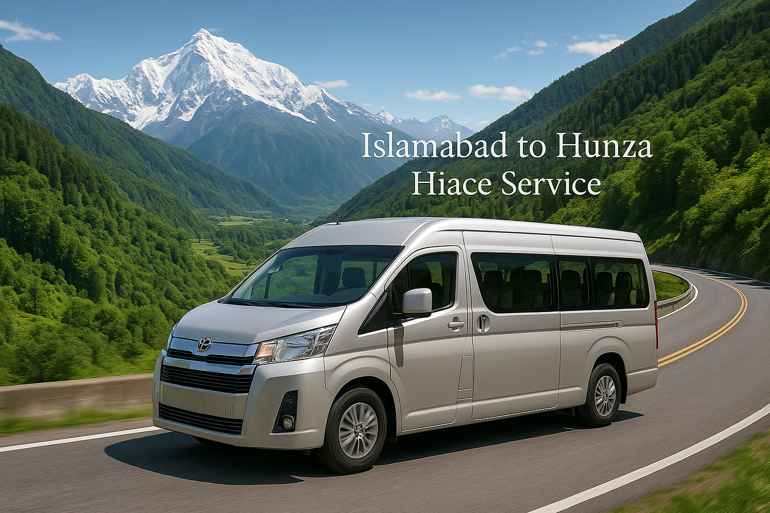 Rent a Toyota Hiace Islamabad to Hunza