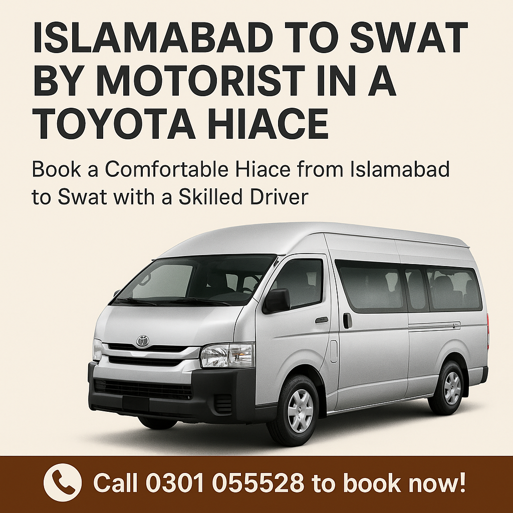Toyota Hiace with Driver from Islamabad to Swat