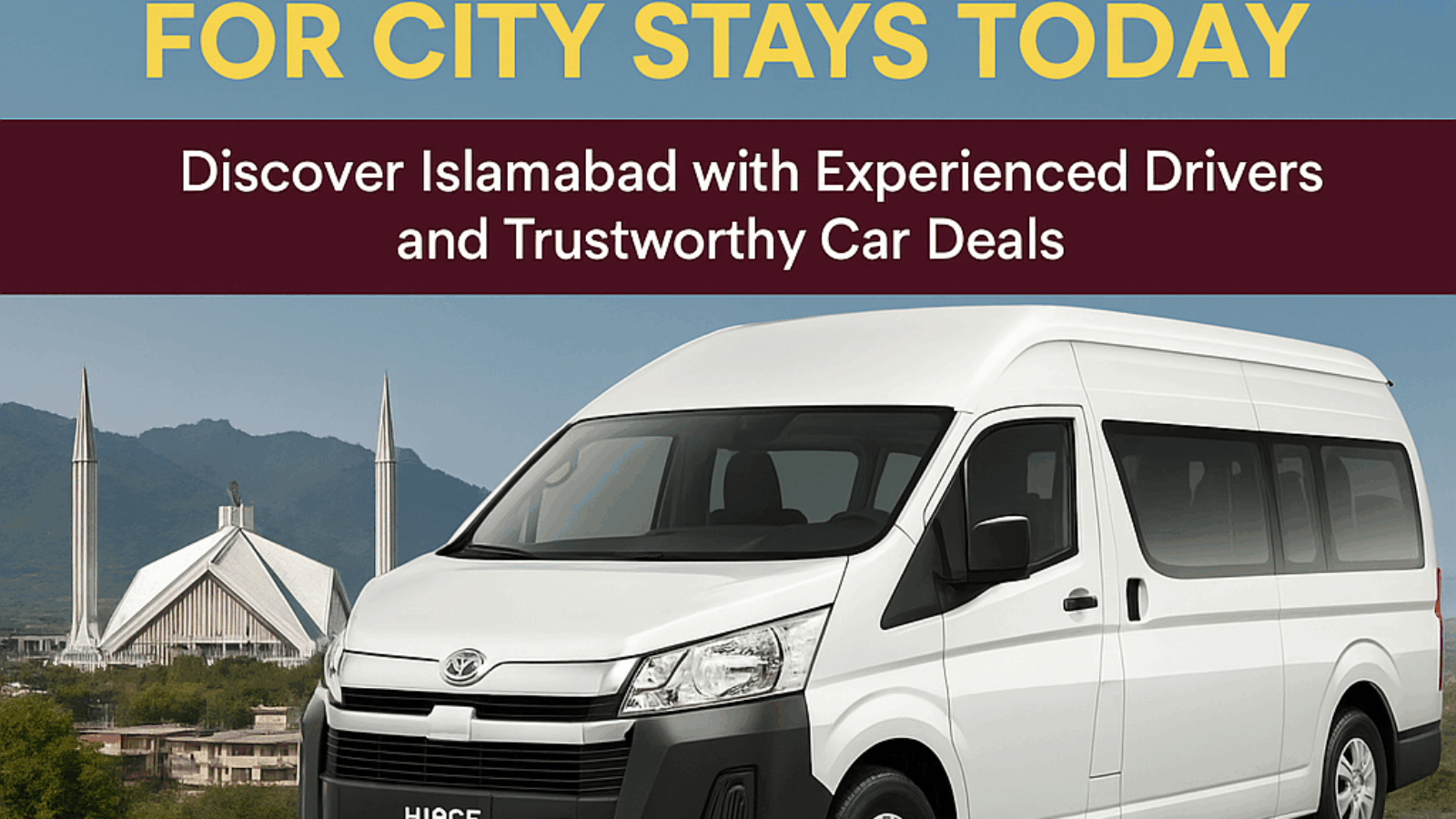 Rent a Car in Islamabad for City Tours