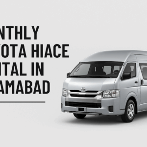 Monthly Toyota Hiace Rental in Islamabad
