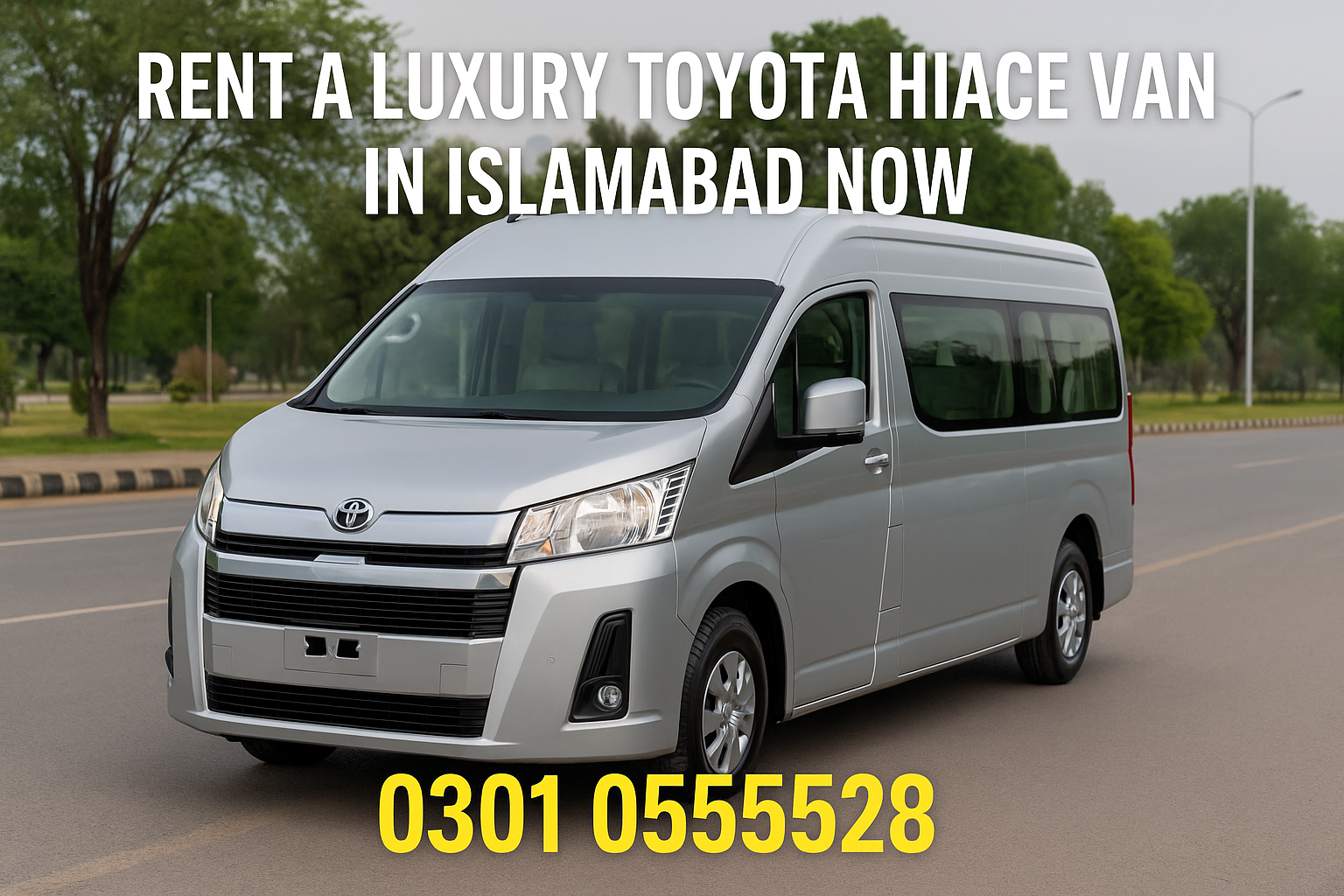 Luxury Toyota Hiace Van for Rent in Islamabad