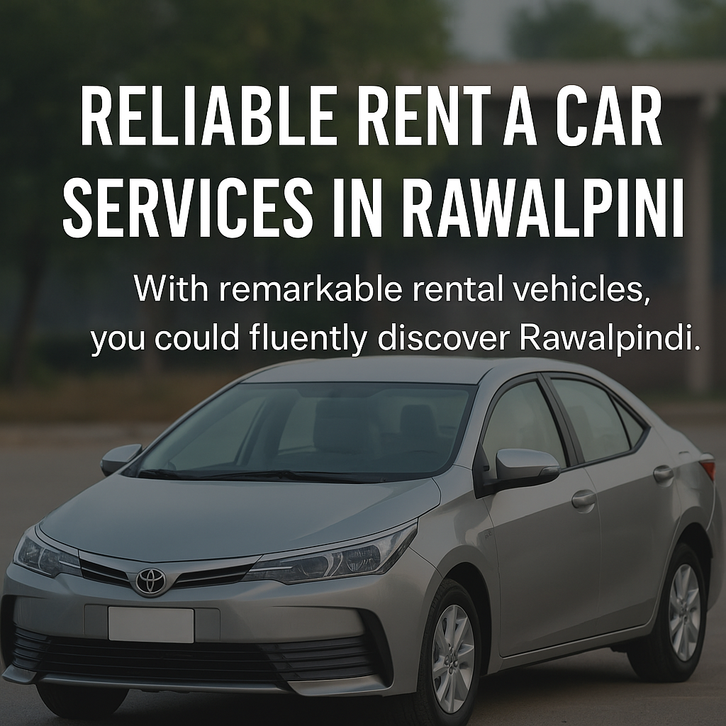 Reliable Rent a Car Services in Rawalpindi
