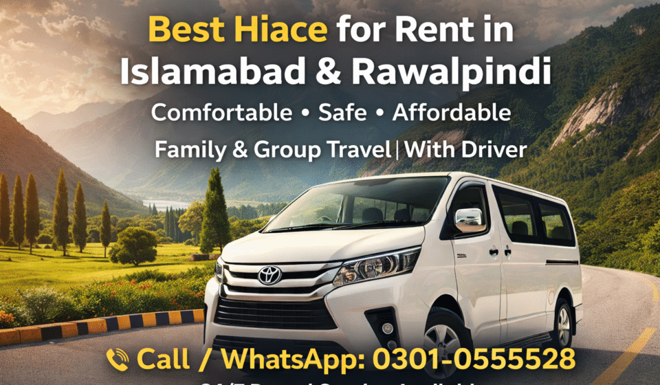 Hiace van rental in scenic Islamabad
