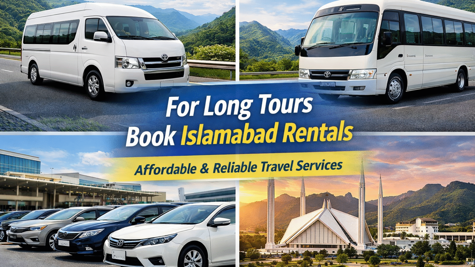 For Long Tours Book Islamabad Rentals