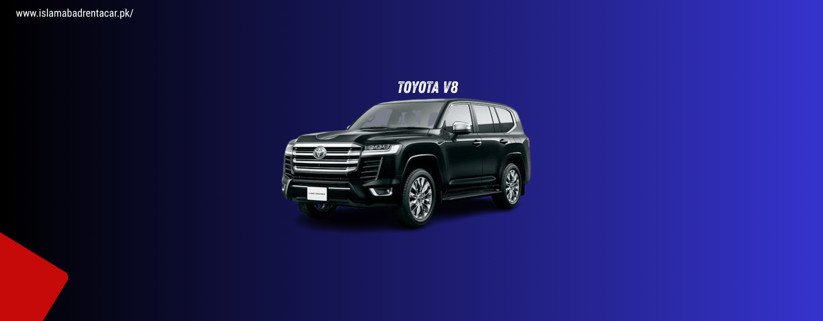 Toyota V8 in Islamabad - powerful SUV for rent